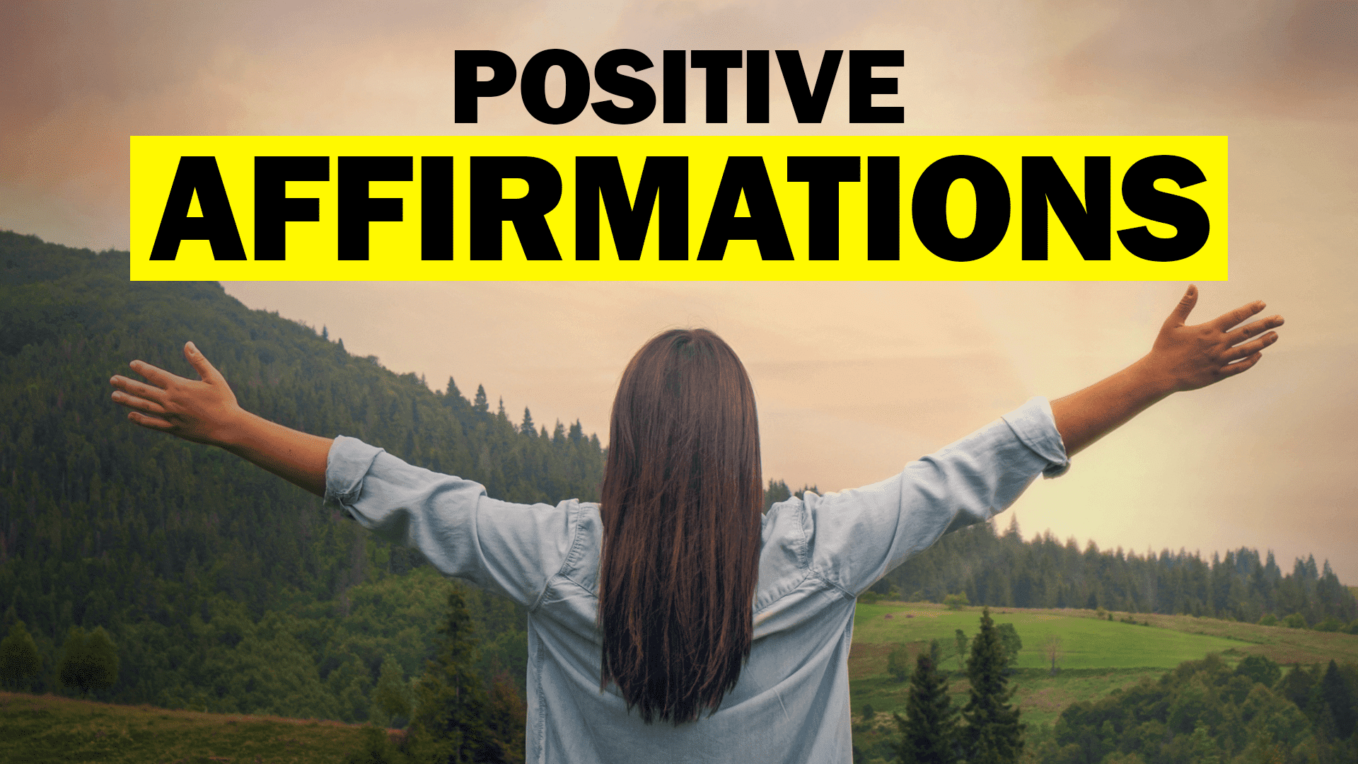 Positive affirmations